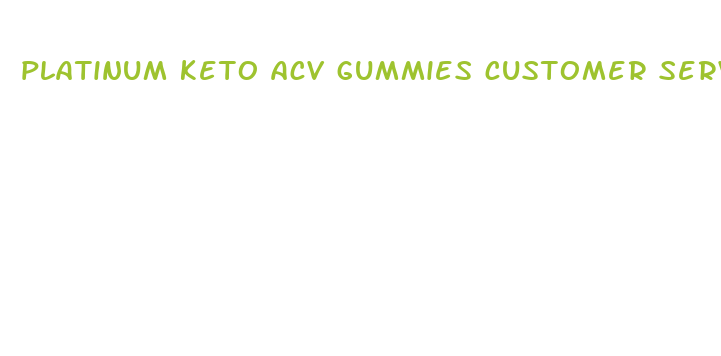 platinum keto acv gummies customer service number usa