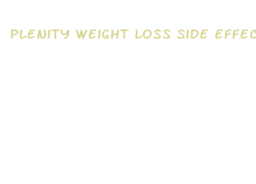 plenity weight loss side effects