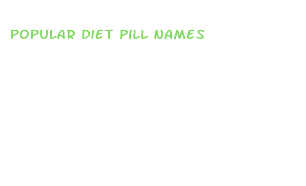 popular diet pill names