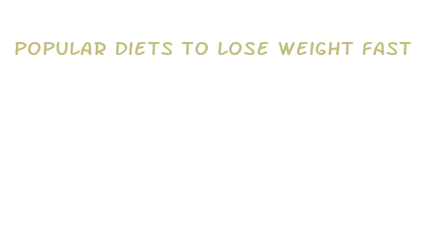 popular diets to lose weight fast