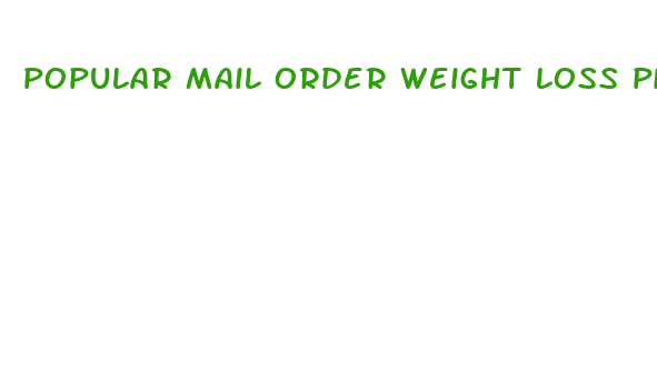 popular mail order weight loss pills 2024