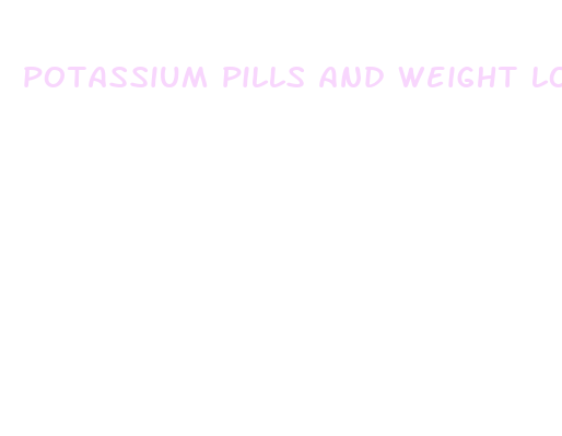 potassium pills and weight loss