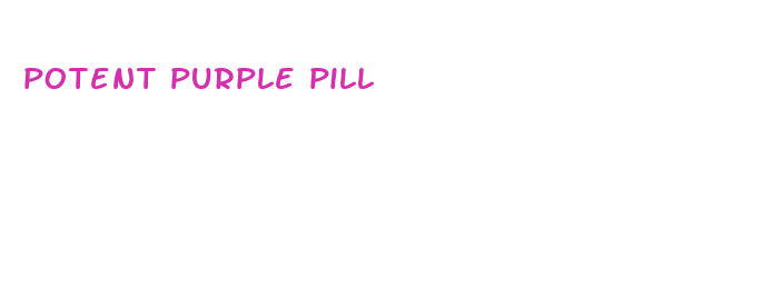 potent purple pill