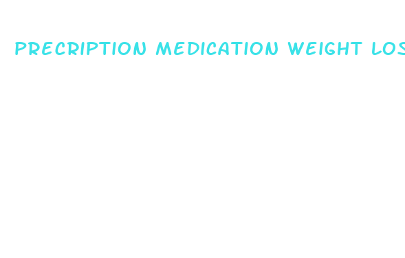 precription medication weight loss