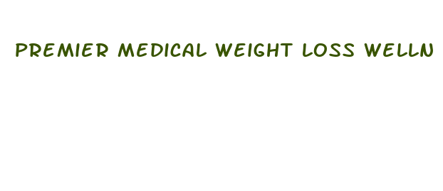 premier medical weight loss welln