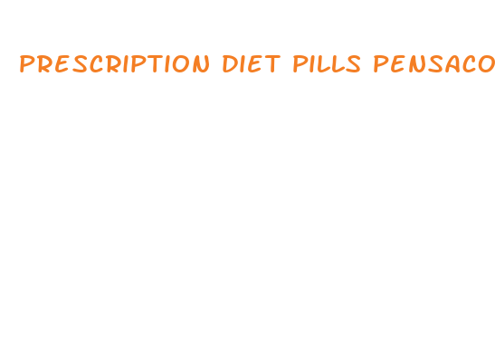 prescription diet pills pensacola