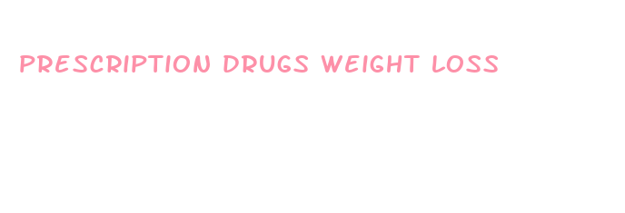 prescription drugs weight loss