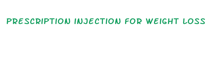 prescription injection for weight loss