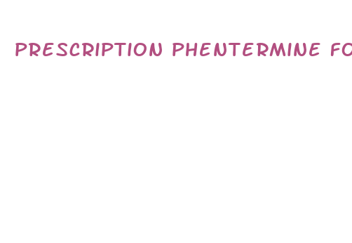 prescription phentermine for weight loss