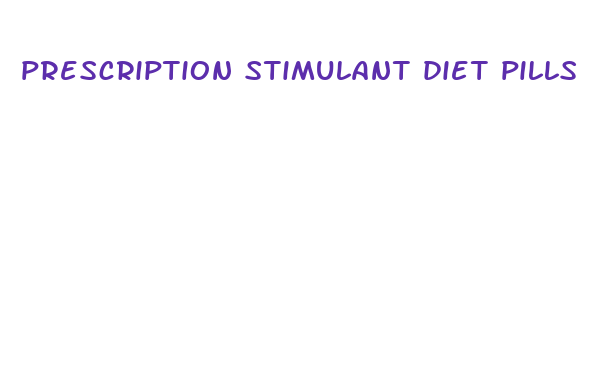 prescription stimulant diet pills