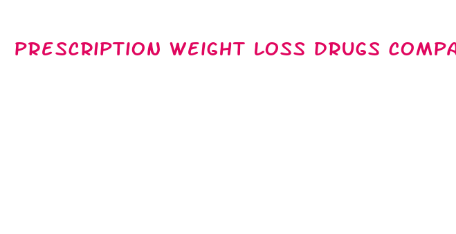 prescription weight loss drugs comparison