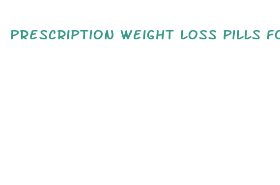 prescription weight loss pills for menopause