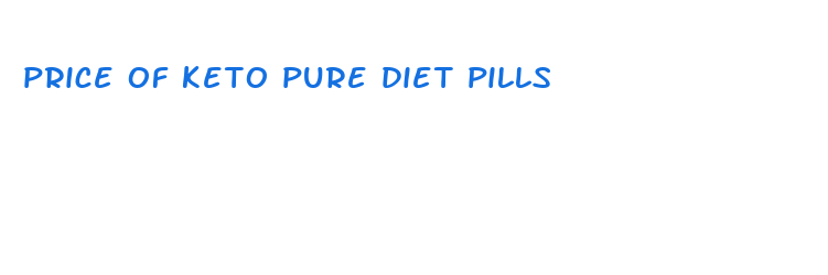 price of keto pure diet pills