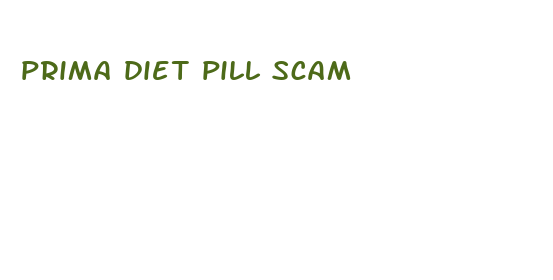 prima diet pill scam