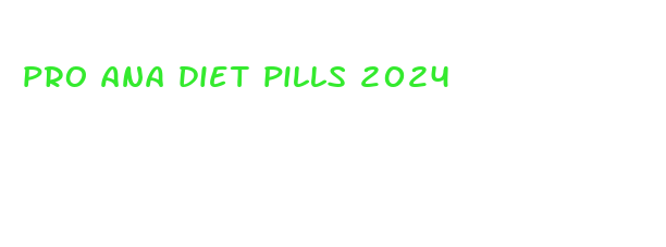 pro ana diet pills 2024