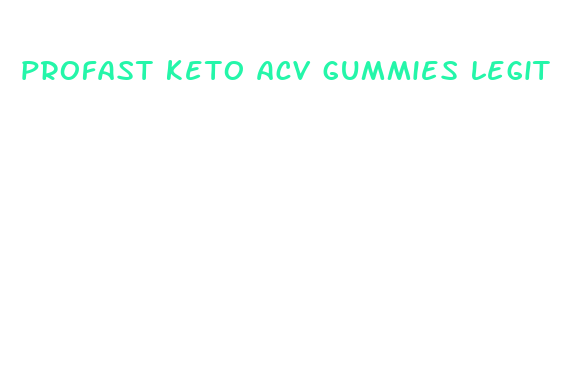 profast keto acv gummies legit