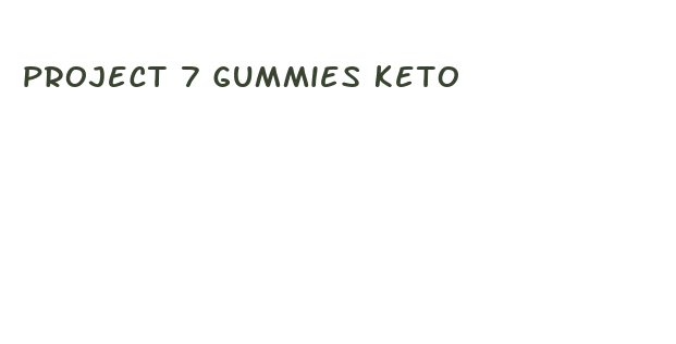 project 7 gummies keto