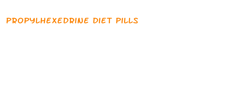 propylhexedrine diet pills