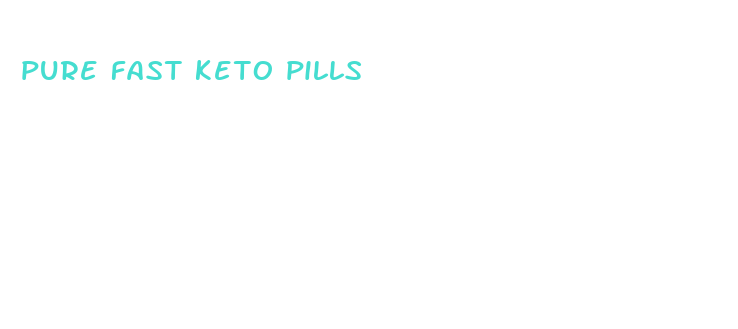 pure fast keto pills