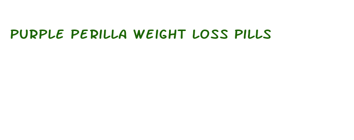 purple perilla weight loss pills