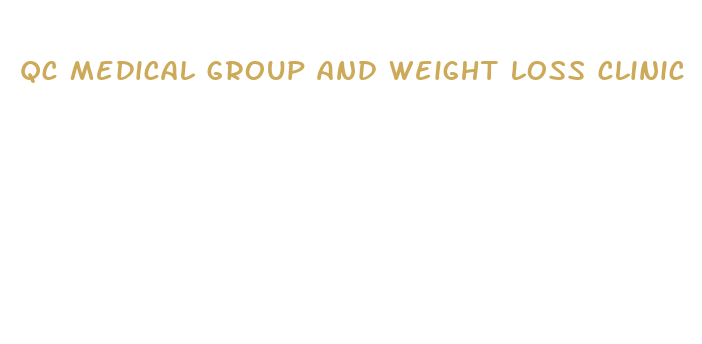 qc medical group and weight loss clinic