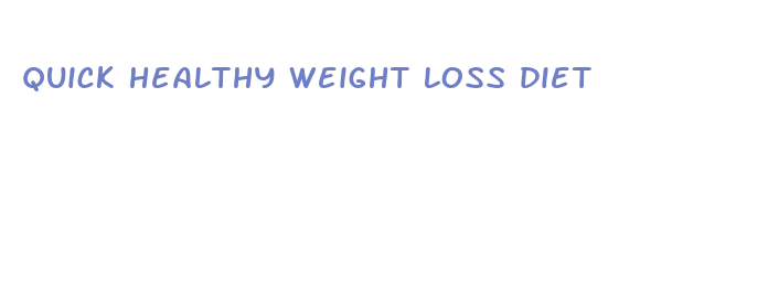 quick healthy weight loss diet