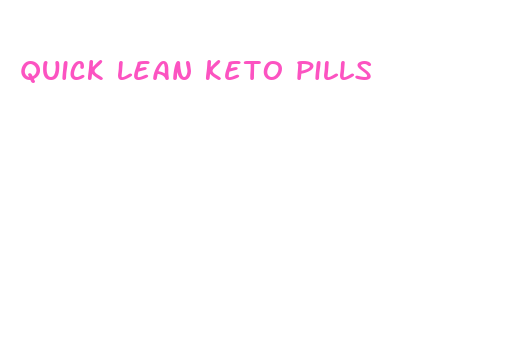 quick lean keto pills