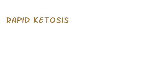 rapid ketosis