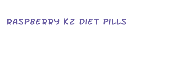 raspberry k2 diet pills