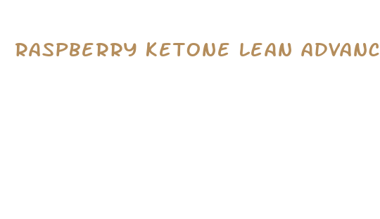 raspberry ketone lean advanced weight loss supplement