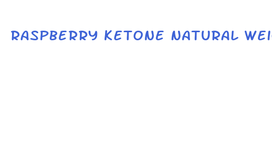 raspberry ketone natural weight loss supplement