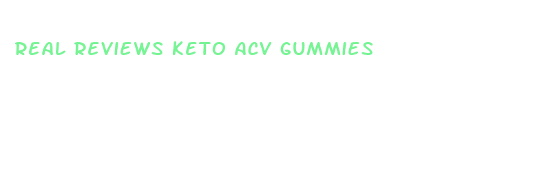 real reviews keto acv gummies