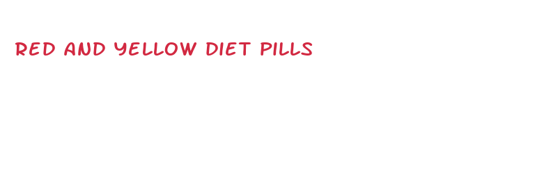 red and yellow diet pills