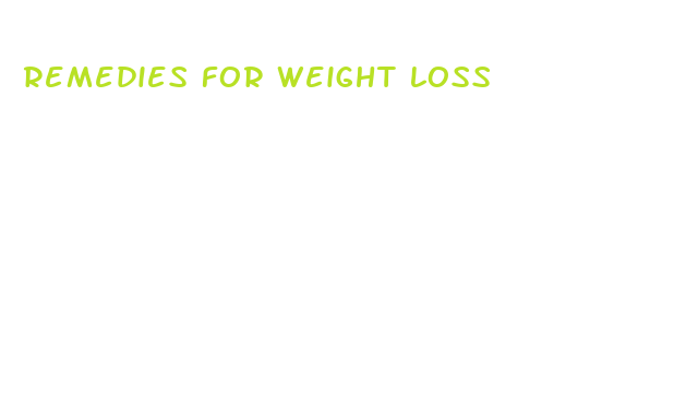 remedies for weight loss