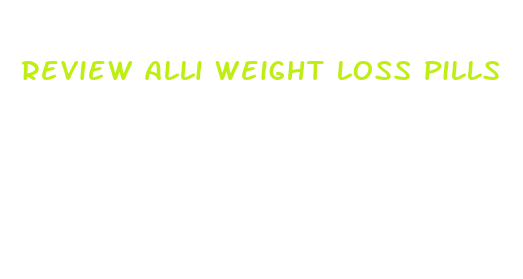 review alli weight loss pills