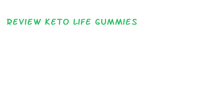 review keto life gummies