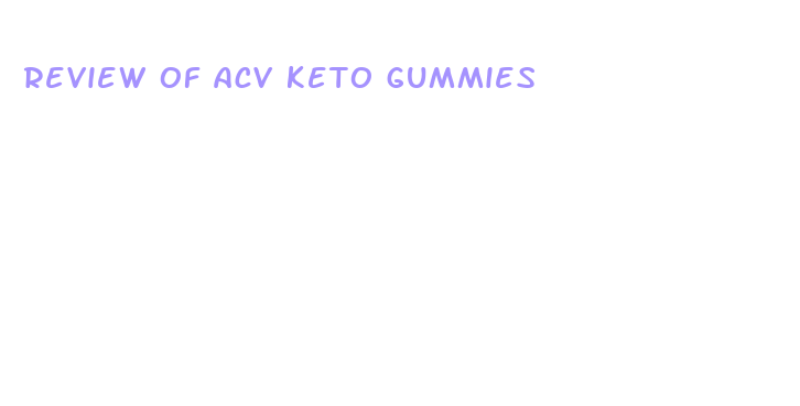 review of acv keto gummies