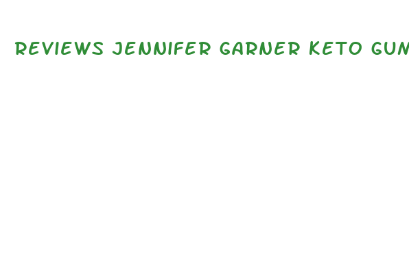 reviews jennifer garner keto gummies