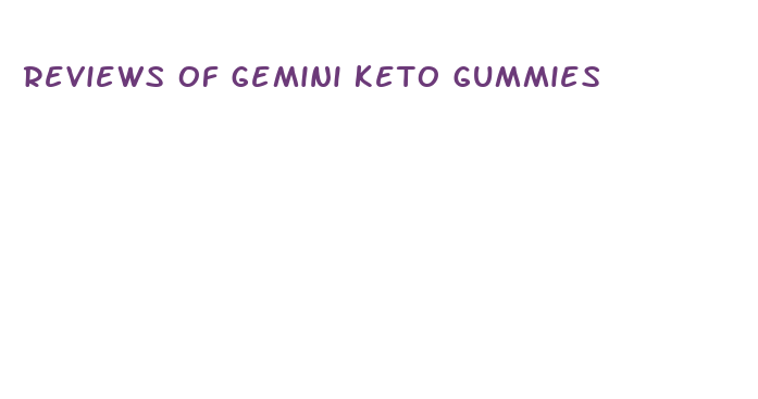 reviews of gemini keto gummies