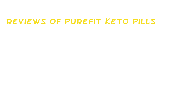 reviews of purefit keto pills