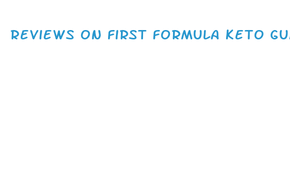 reviews on first formula keto gummies