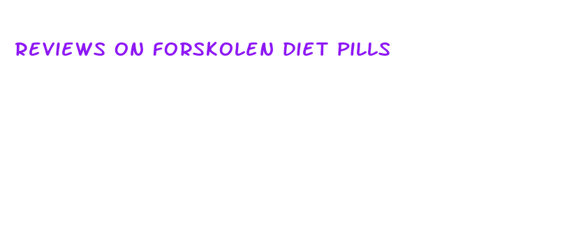 reviews on forskolen diet pills