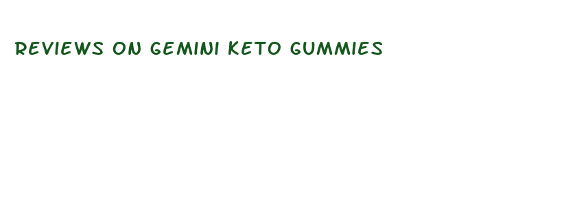 reviews on gemini keto gummies