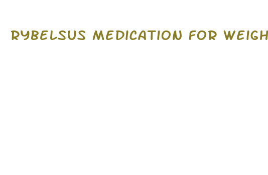 rybelsus medication for weight loss