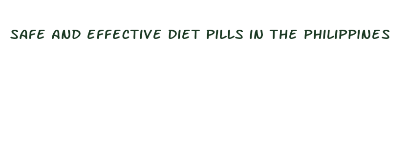 safe and effective diet pills in the philippines