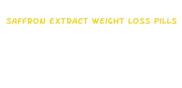 saffron extract weight loss pills