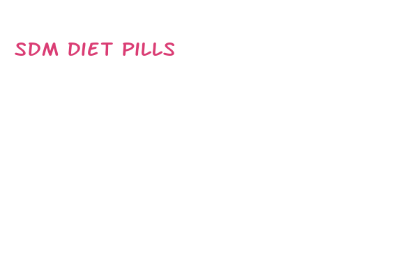 sdm diet pills