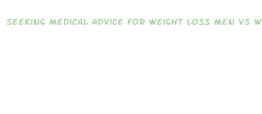 seeking medical advice for weight loss men vs women