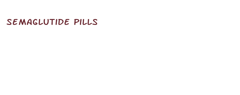 semaglutide pills