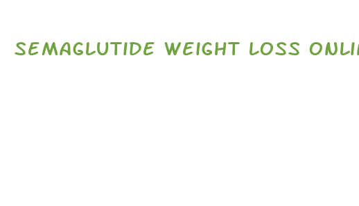 semaglutide weight loss online